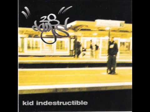 28 Days - Kid Indestructible
