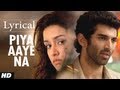Piya Aaye Na Aashiqui 2 Full Song with Lyrics | Aditya Roy Kapur, Shraddha Kapoor