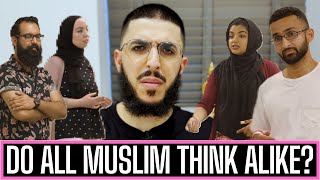 DO ALL MUSLIMS THINK THE SAME?