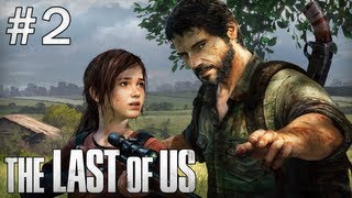 The Last of Us : Episode 2 | Robert le méchant - Let's Play