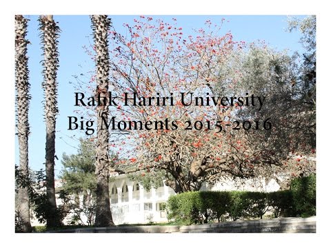 Rafik Hariri University: Big Moments 2015-2016