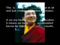 17th.Karmapa Thaye Dorje (Teaching about karma)
