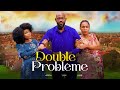 Double probleme - Nollywood Film complet en Fran?ais 2024