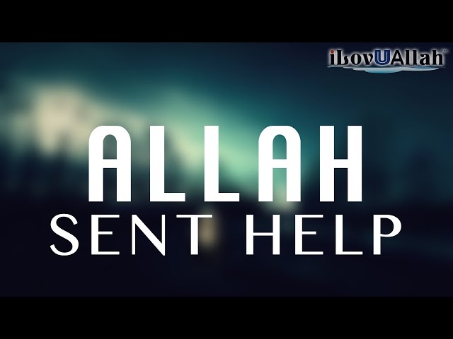 Allah Sent Help | Heart Touching Story