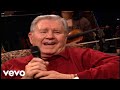 Bill & Gloria Gaither - Just As I Am Live