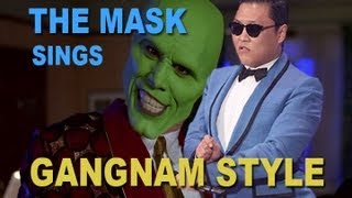 The Mask – Gangnam Style