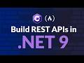 Build REST APIs in .NET 9  Full Course for Beginners.[1080p]