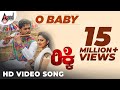 Ricky | O Baby Full HD Video | Rakshit Shetty | Haripriya | Arjun Janya | Kannada New Songs