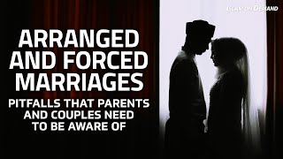 Arranged and Forced Marriages: Pitfalls That Parents and Couples Need to Be Aware Of - Ayden Zayn