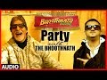 Party With The Bhoothnath Ft. Yo Yo Honey Singh Audio | Bhoothnath Returns | Amitabh Bachchan