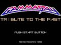 Gamma Ray - Tribute To The Past (8-bit)