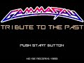 Gamma Ray - Tribute To The Past (8-bit)