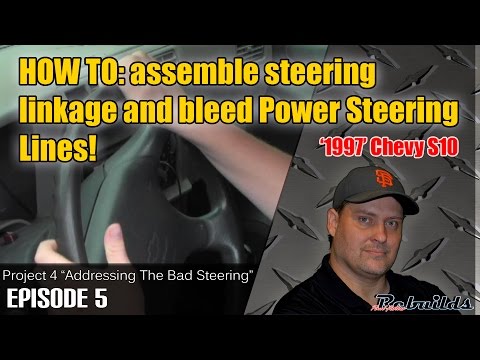 How to fix 97 S10 Project Part 4 (Steering Fix Part 5)