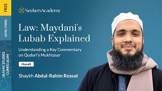 06 - Sunan of Wudu - Ghusl - Maydani's Lubab Explained - Shaykh Abdul-Rahim Reasat