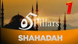 5 Pillars of Islam. Shahada p.1
