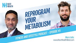 Reprogram Your Metabolism
