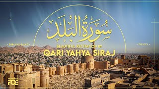 Beautiful Recitation of Surah Al-Balad by Qari Yahya Siraj at FreeQuranEducation Centre