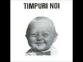 Timpuri noi - 1992 - Tanta