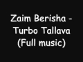 Zaim Berisha Turbo Tallava full video