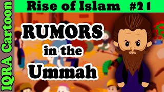 Rumors Ruining the Ummah: Rise of Islam Ep 21 | Islamic History | IQRA Cartoon