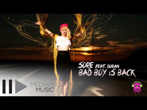 Sore feat Dorian - Bad Boy Is Back (Lyrics Video)