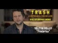 Trailer 5 do filme Trash