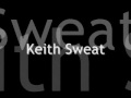 Twisted - Keith Sweat LYRICS