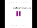 Hold tight - Justin Bieber (subtitulado en español)