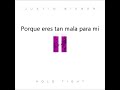 Hold tight - Justin Bieber (subtitulado en español)