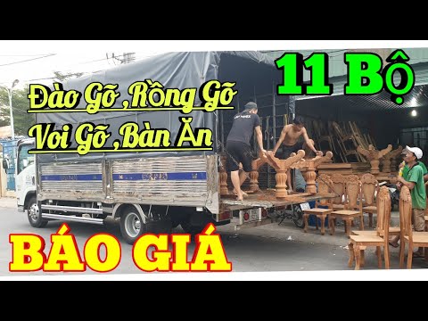 BÁO GIÁ 11 Bộ Đào Gõ ,Voi Gõ ,Rồng Gõ, Bàn ăn Giao Khách Sỉ ở Vĩnh Long |Đồ Gỗ Trâm Anh| Số 427