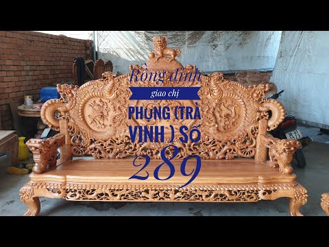 Hoàn thiện bộ Rồng đỉnh gõ 12 món giao chị Phụng ở Trà Vinh (số 289) /Đồ Gỗ Trâm Anh/0794455222