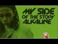 Alkaline My Side of the Storyclean Cure Pain Riddim 2016