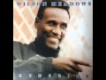 Wilson Meadows/I Promise