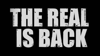 The Real Is Back