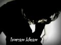 Imran khan - Tenu le k Jana