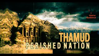 Thamud - The Perished Nation