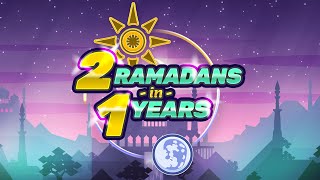 Two Ramadans in One Year