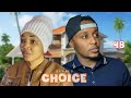 CHOICE [ Ep 48 ]