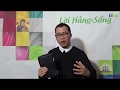 LỜI HẰNG SỐNG Thứ Tư 30/05/2018 - Cùng tâm tư với Thầy