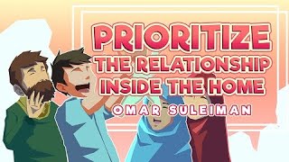 Prioritizing The Relationship Inside The Home