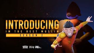Introducing I'm The Best Muslim Season 2: BEST MUSLIM