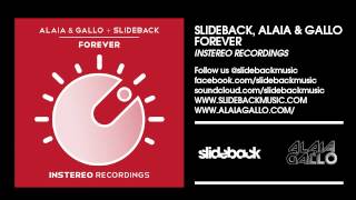 Alaia & Gallo, Slideback - Forever