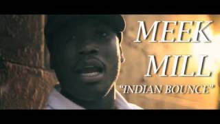 Meek Mill - Indian Bounce Meek Mill - Indian Bounce