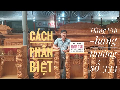 Cách phân biệt Trang thờ VÍP và Trang thờ Thường (số 333) /Đồ Gỗ Trâm Anh/0794455222