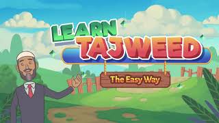 FIRST 5 LESSONS OF TAJWEED MADE EASY - ANIMATED COURSE