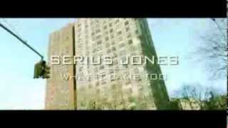 Serius Jones - What It Came Too Serius Jones - What It Came Too