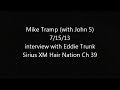 Mike Tramp (with John 5) interview wtih Eddie Trunk 7/15/13