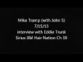 Mike Tramp (with John 5) interview wtih Eddie Trunk 7/15/13