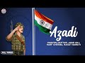 Azadi | Independence Day | Full Video | 2013 | Vinaypal Buttar, Jassi Gill, Harf Cheema, Ranjit Bawa
