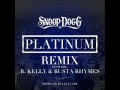 Snoop Dogg - Platinum (Remix) (Ft R.Kelly & Busta Rhymes) (MP3) Snoop Dogg - Platinum (Remix) (Ft R.Kelly & Busta Rhymes) (MP3)